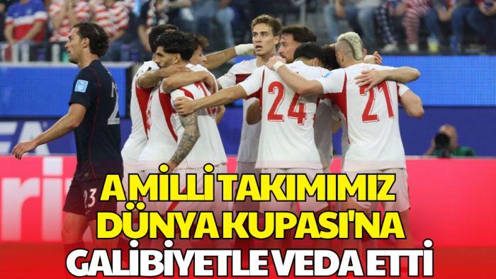 A Milli Takım'dan Dünya Kupası'na Galibiyetle Veda